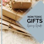 Non Toxic Gifts Pinterest Image