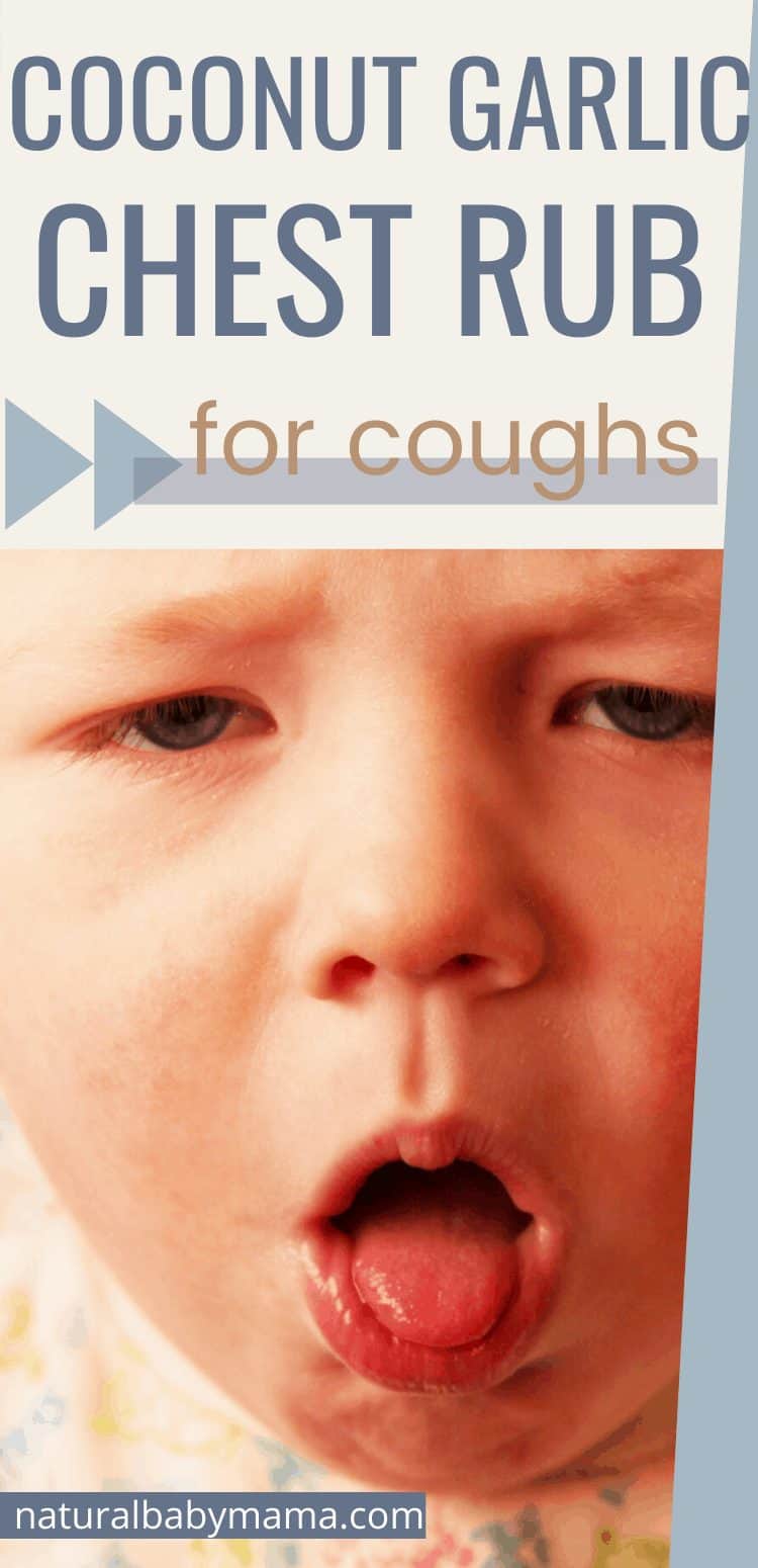 Coconut Garlic Chest Rub for Coughs and Colds Natural Baby Mama
