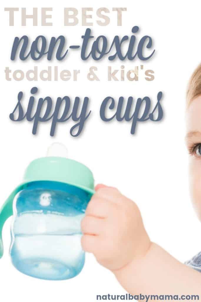 The Best Non-Toxic Toddler & Kid's Sippy Cups Pinterest pin