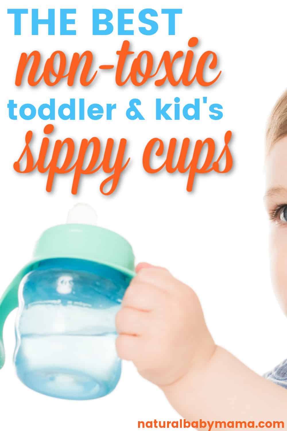 The Best NonToxic Sippy Cups and Alternatives Natural Baby Mama