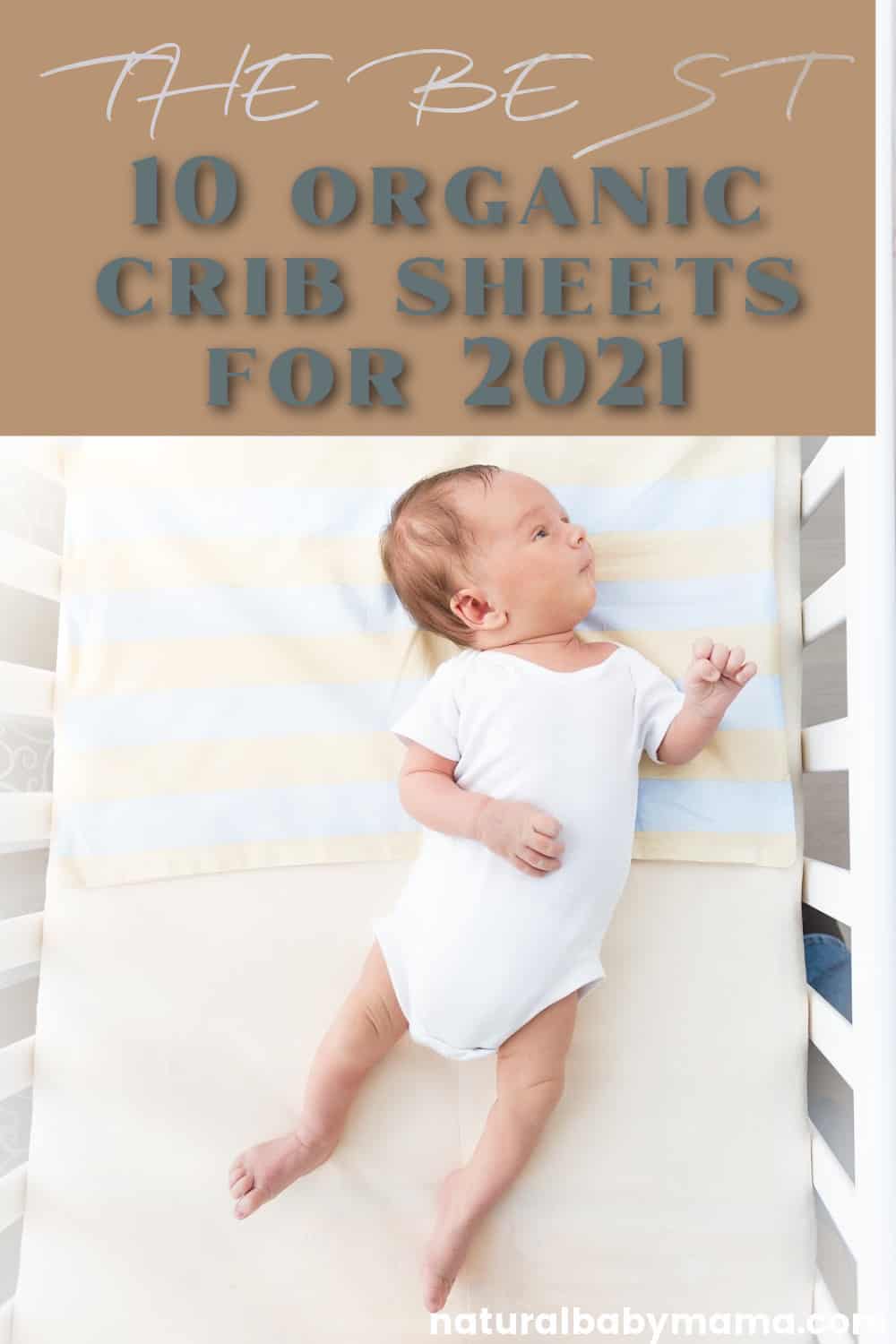 The Best 10 Organic Crib Sheets for 2023 Natural Baby Mama