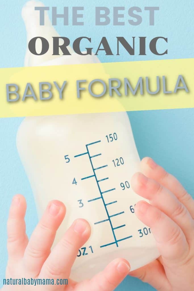 Pinterest pin that is blue and yellow that says the best organic baby formula. 