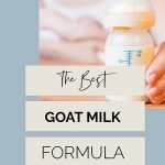 The Best Goat Milk Formula Pinterest Image