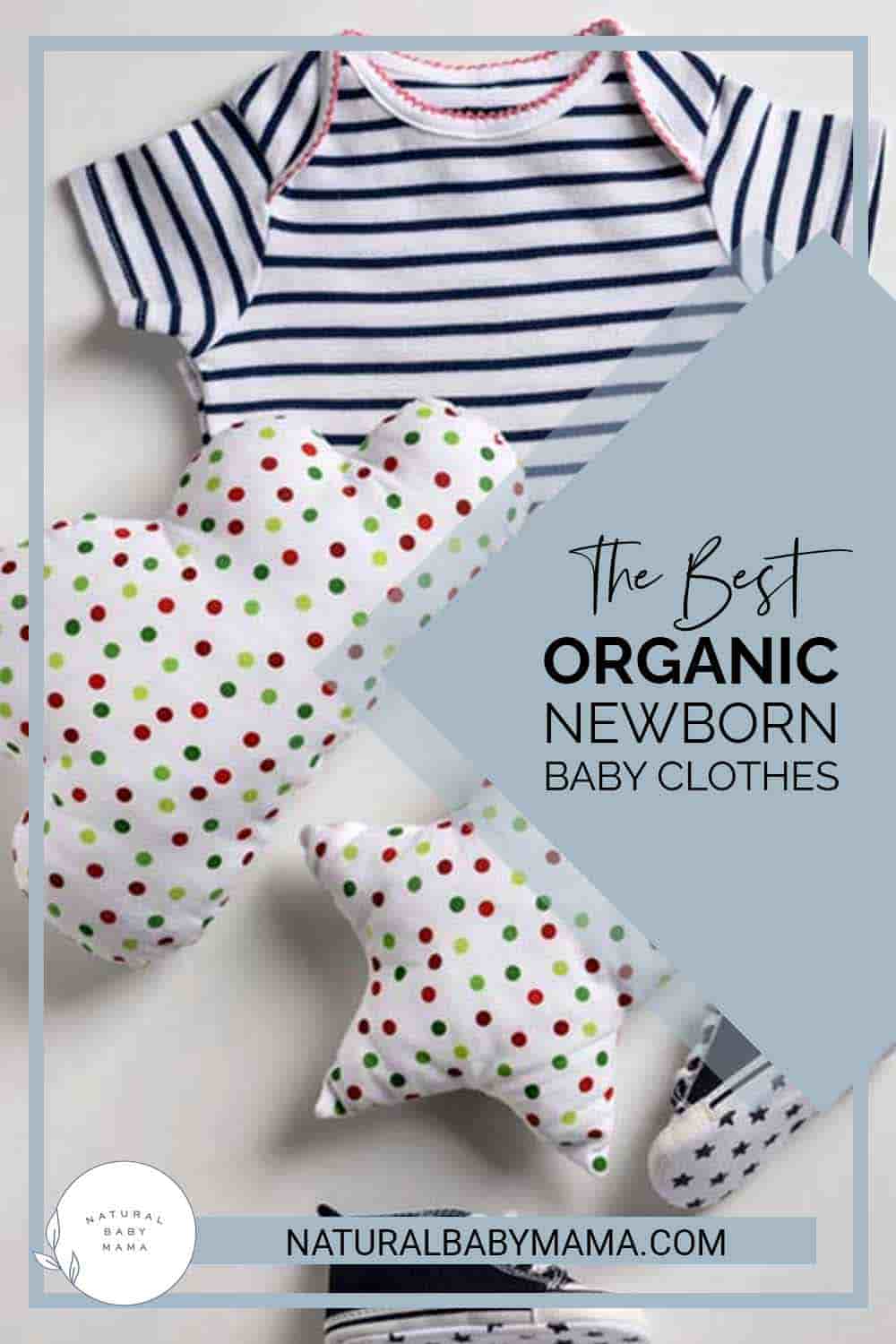 The Best Organic Newborn Baby Clothes for 2023 - Natural Baby Mama