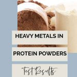 Heavy Metals in Protein Powders Pinterest Image 1