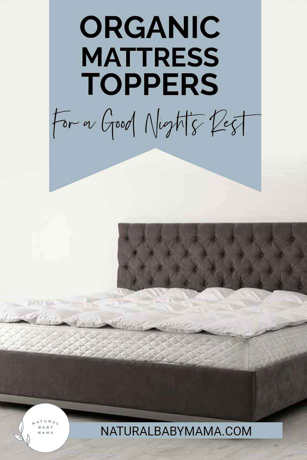 Organic Mattress Toppers For A Good Night's Sleep Natural Baby Mama